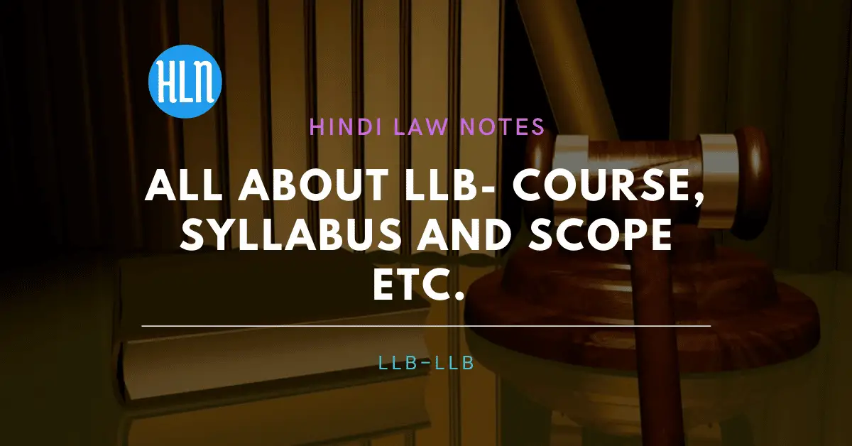 All about LLB- Hindi Law notes