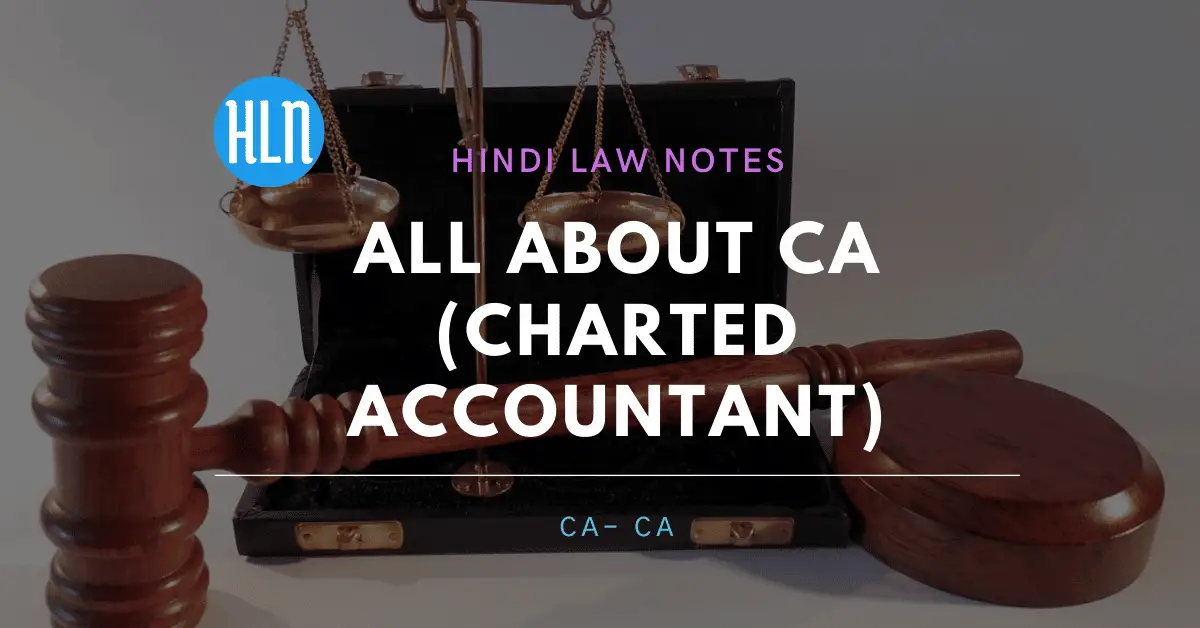 all about CA- Hindi Law Notes