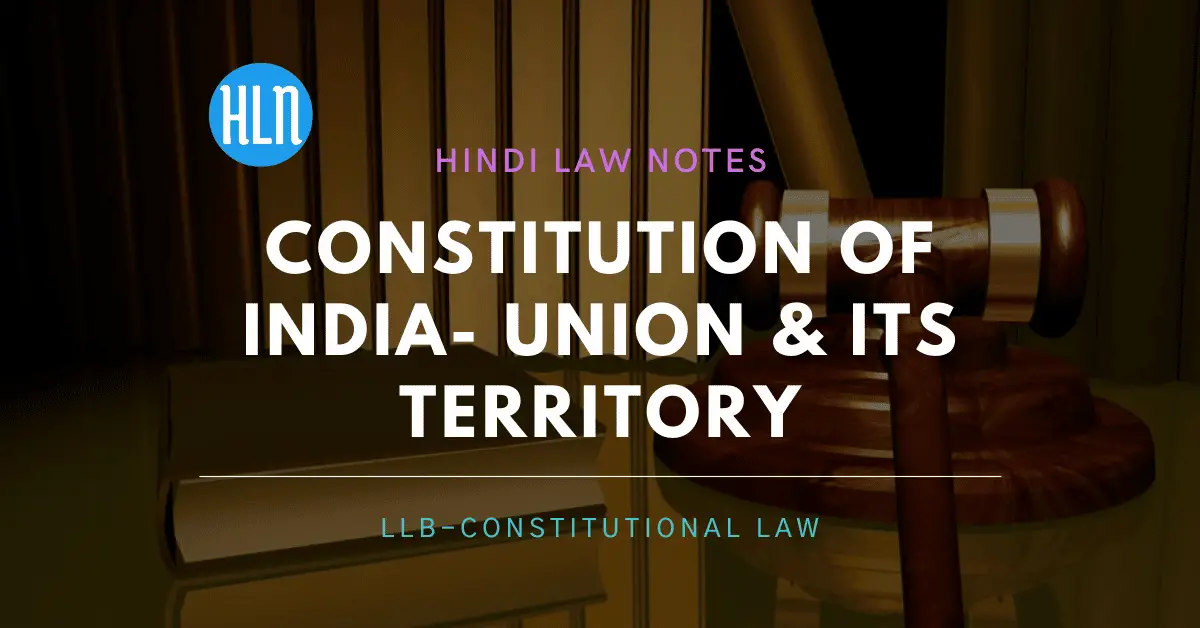 union and its territory- Hindi Law Notes