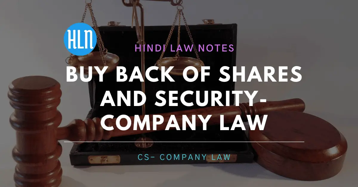 Buy back of shares and security- Hindi Law Notes