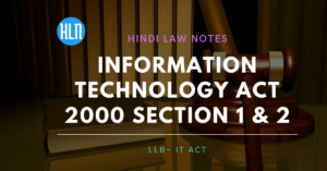 INFORMATION TECHNOLOGY ACT 2000 के सेक्शन 1 और 2 का अध्ययन