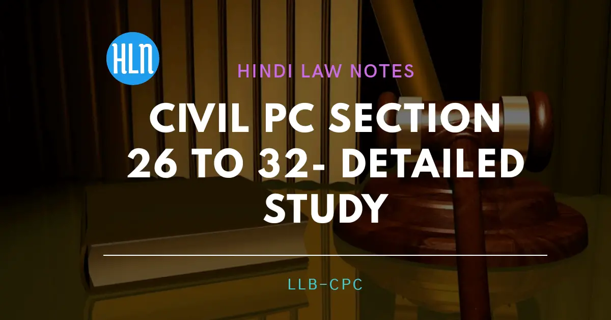 cpc section 26 to 32- Hindi Law Notes