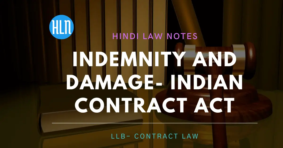 Indemnity and damage- indian contract act- Hindi Law Notes
