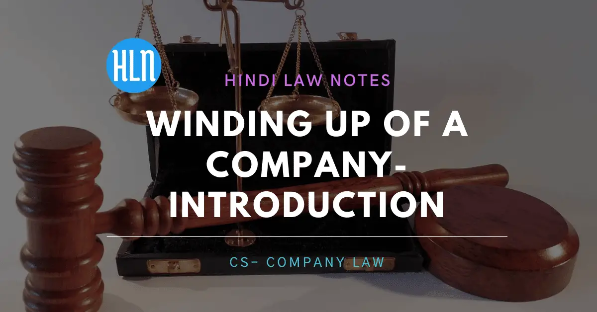 winding up of a company- Hindi Law Notes