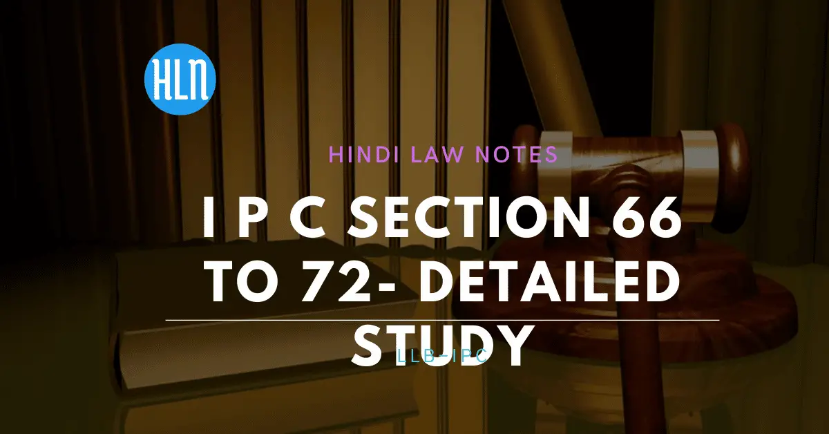 IPC Section 66 to 72- Hindi Law Notes