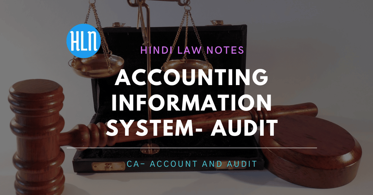 accounting information system- Hindi Law Notes