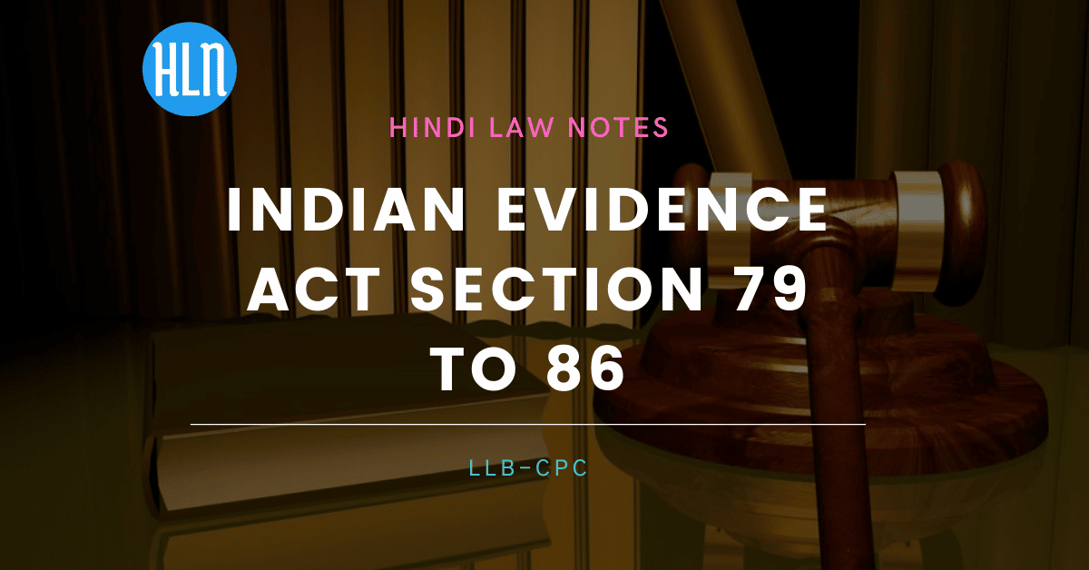evidence section 79 to 86- Hindi Law Notes