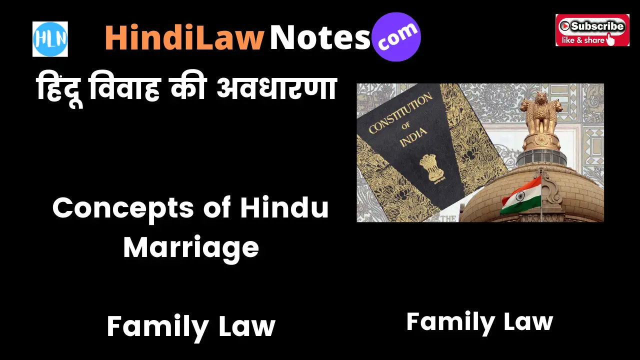 Concepts of Hindu Marriage- Hindi Law Notes