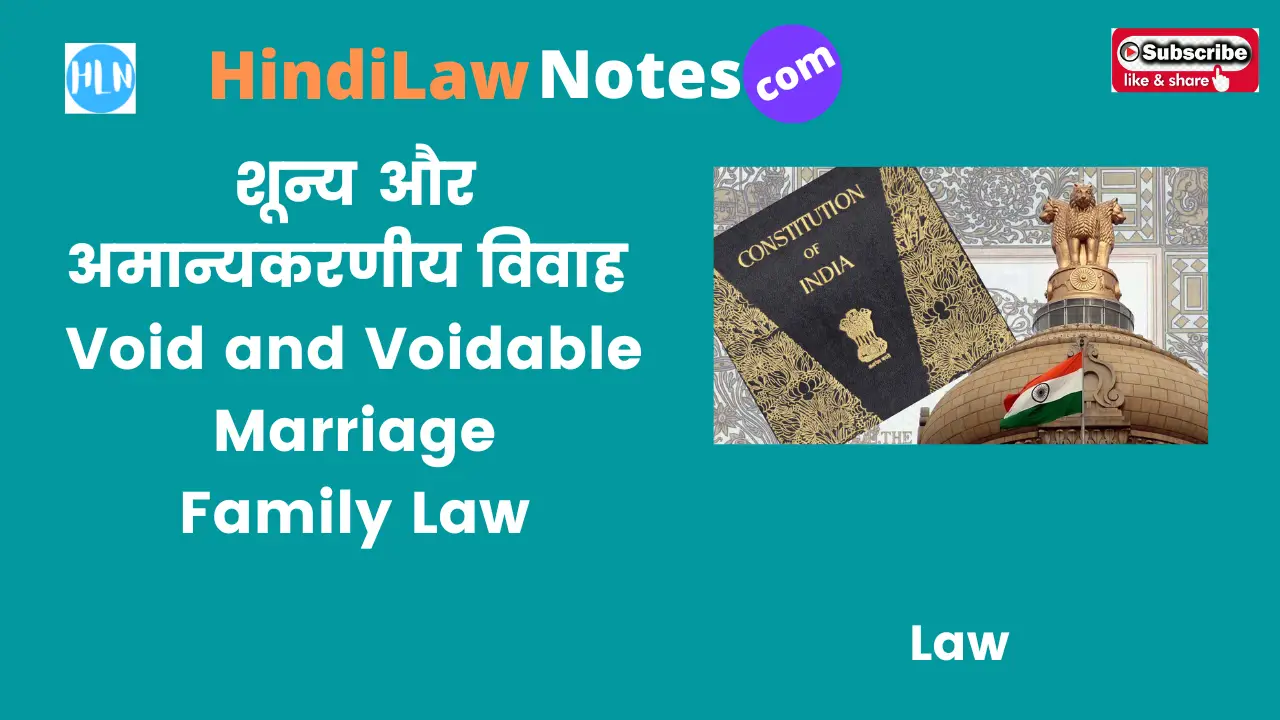 Void and Voidable Marriage Family Law- Hindi Law Notes